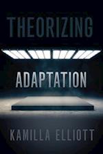 Theorizing Adaptation