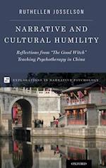 Narrative and Cultural Humility: Reflections from "The Good Witch" Teaching Psychotherapy in China 