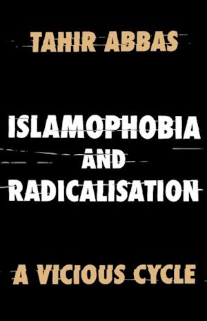 Islamophobia and Radicalisation