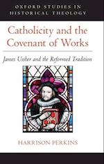 Catholicity and the Covenant of Works