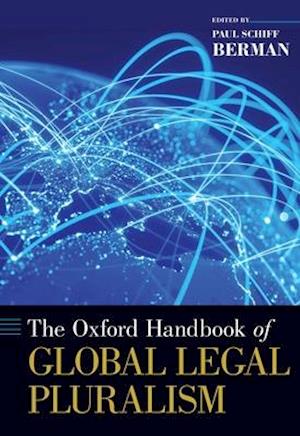Oxford Handbook of Global Legal Pluralism