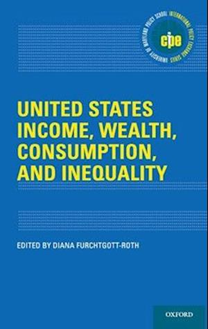 United States Income, Wealth, Consumption, and Inequality
