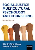 Social Justice Multicultural Psychology and Counseling