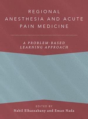 Regional Anesthesia and Acute Pain Medicine