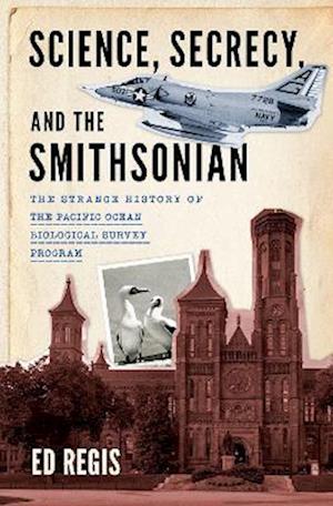 Science, Secrecy, and the Smithsonian