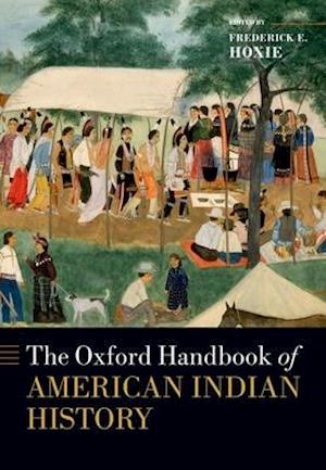 The Oxford Handbook of American Indian History