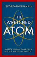 The Wretched Atom