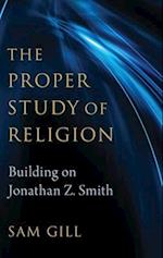 The Proper Study of Religion