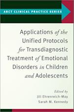 Applications of the Unified Protocols for Transdiagnostic Treatment of Emotional Disorders in Children and Adolescents