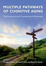 Multiple Pathways of Cognitive Aging