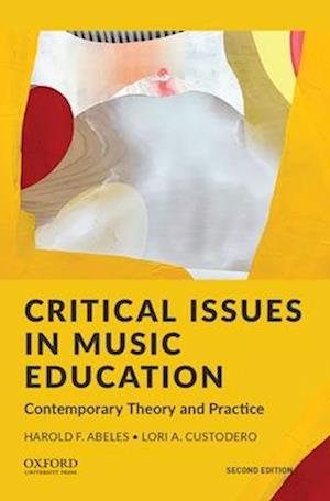 Critical Issues in Music Education