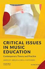 Critical Issues in Music Education