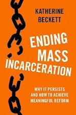 Ending Mass Incarceration
