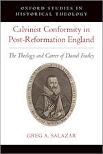 Calvinist Conformity in Post-Reformation England