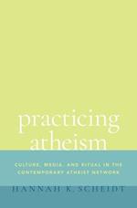 Practicing Atheism