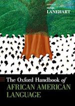 The Oxford Handbook of African American Language