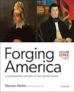 Forging America Volume One to 1877