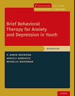 Brief Behavioral Therapy for Anxiety and Depression in Youth