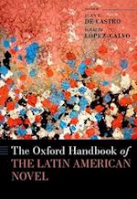 The Oxford Handbook of the Latin American Novel