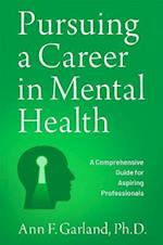Pursuing a Career in Mental Health