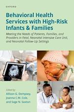 Behavioral Health Services with High-Risk Infants and Families