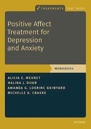 Positive Affect Treatment for Depression and Anxiety