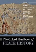 The Oxford Handbook of Peace History