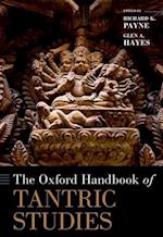 The Oxford Handbook of Tantric Studies