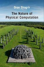 The Nature of Physical Computation