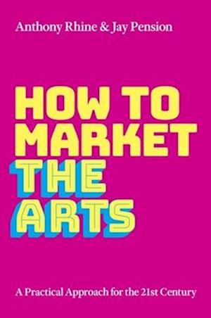 How to Market the Arts