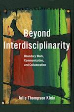 Beyond Interdisciplinarity