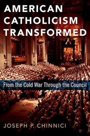 American Catholicism Transformed