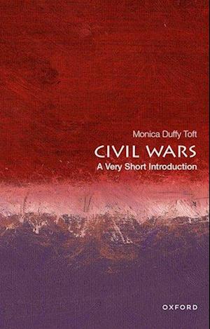 Civil Wars: A Very Short Introduction