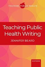 Teaching Public Health Writing