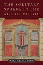 The Solitary Sphere in the Age of Virgil