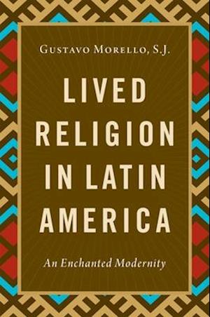 Lived Religion in Latin America