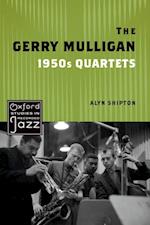 Gerry Mulligan 1950s Quartets