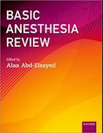 Basic Anesthesia Review
