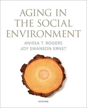 Aging in the Social Environment