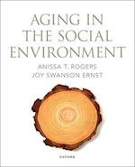 Aging in the Social Environment