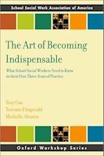 The Art of Becoming Indispensable