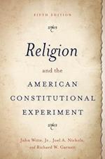 Religion and the American Constitutional Experiment 5E