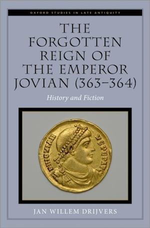 Forgotten Reign of the Emperor Jovian (363-364)