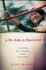 Life 24x a Second