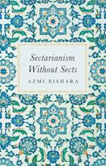 Sectarianism and Imagined Sects