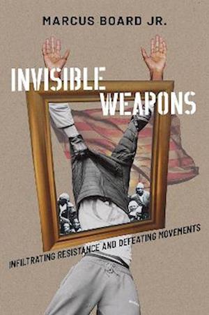 Invisible Weapons