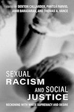 Sexual Racism and Social Justice