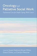 Oncology and Palliative Social Work