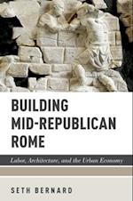 Building Mid-Republican Rome