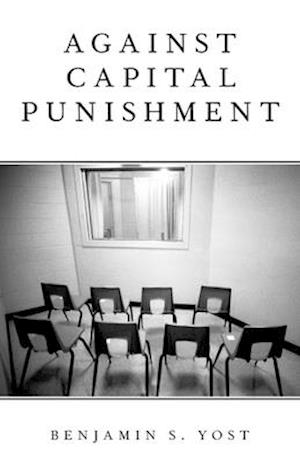 Against Capital Punishment